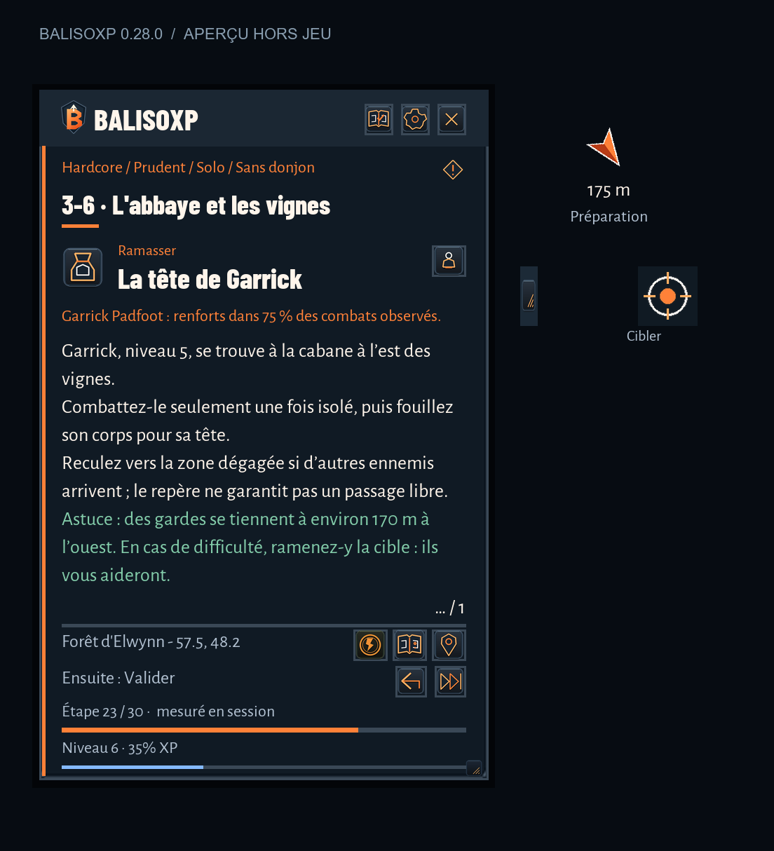 Panneau BalisoXP 0.28.0 Beta : préparation de la quête de Garrick. Aperçu hors jeu.